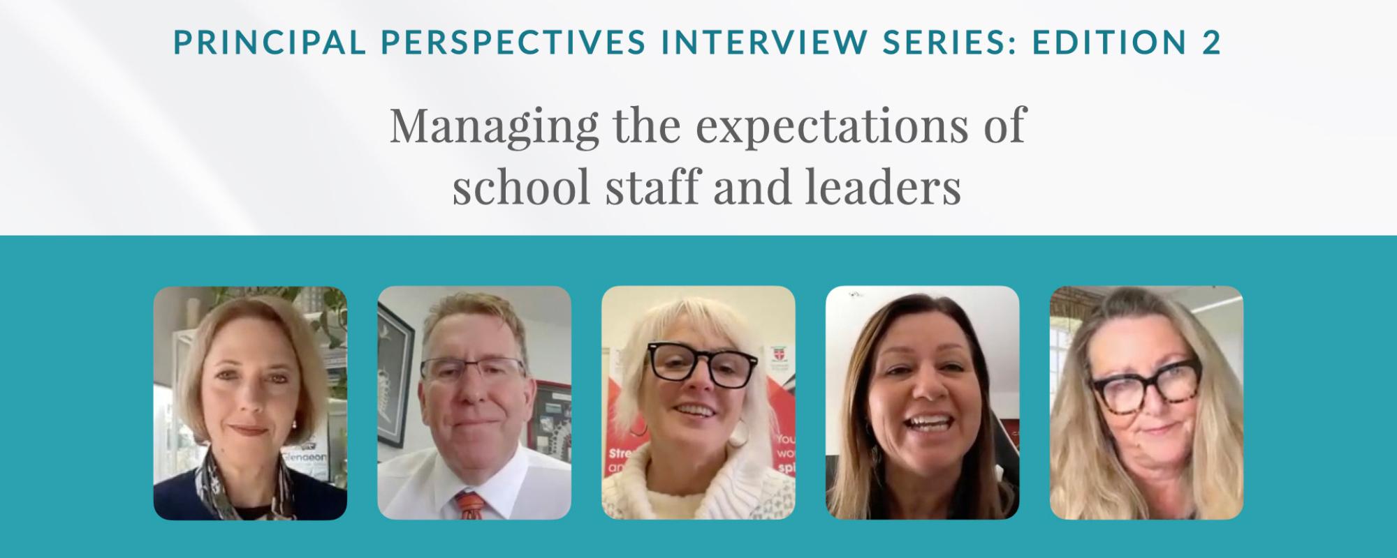Principal Perspectives Interview Series: Edition 2